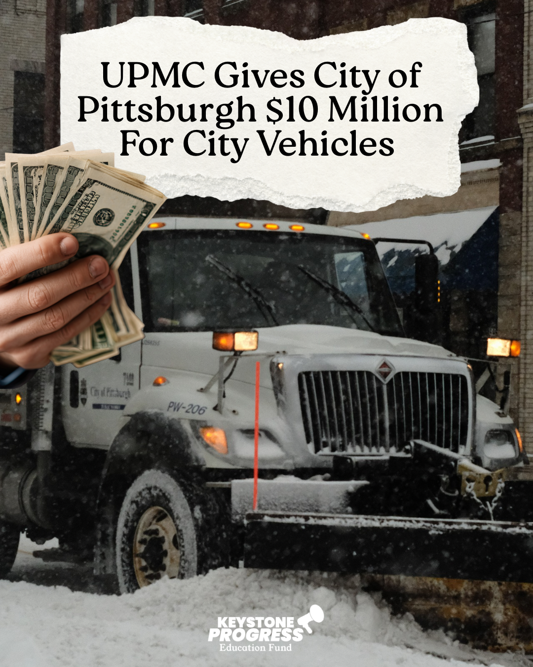 UPMC gives City of Pittsburgh $10 million for city vehicles — Keystone Progress Education Fund social graphic